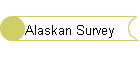 Alaskan Survey